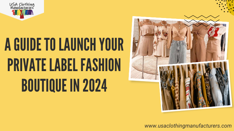 private label fashion boutique in 2024