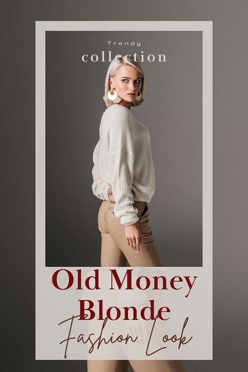 Old Money Blonde Fashion Look Old Money Blonde Fashion Look