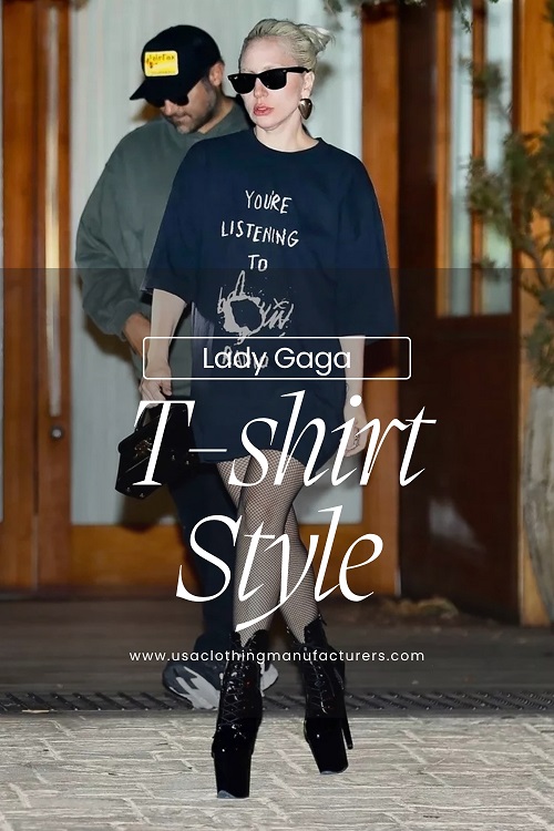 Lady Gaga T-Shirt Style Lady Gaga T-Shirt Style