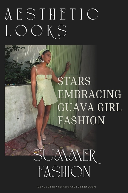 Stars Embracing Guava Girl Fashion