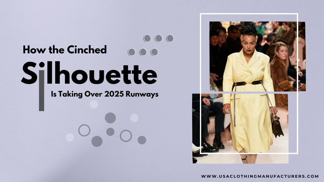 How the Cinched Silhouette Is Taking Over 2025 Runways
