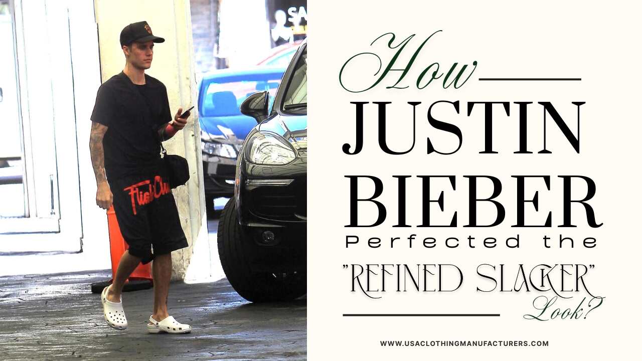How Justin Bieber Perfected the Refined Slacker Look